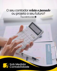 Contabilidade estratégica auxiliando empresário na tomada de decisões.